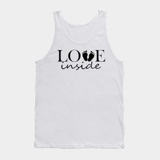 Love inside - pregnancy design Tank Top